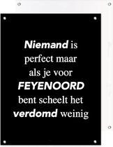 Tuinposter | Quote - Feyenoord (zwart)  | 40 x 50 cm | PosterGuru