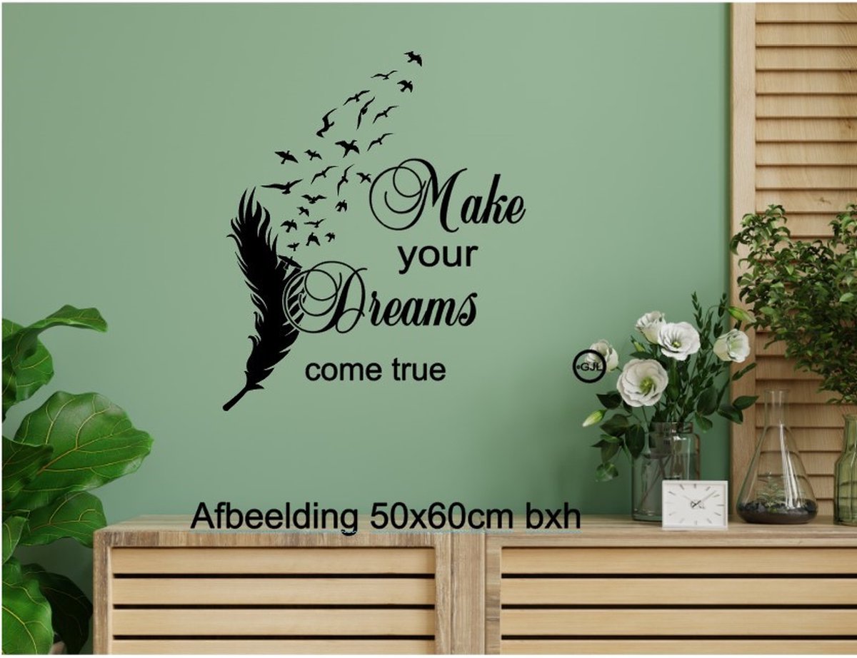 Muursticker Raamsticker Make Your Dreams Deursticker Woonkamer Hal Spiegel Spreuk Spreuken