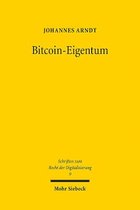 Schriften zum Recht der Digitalisierung- Bitcoin-Eigentum