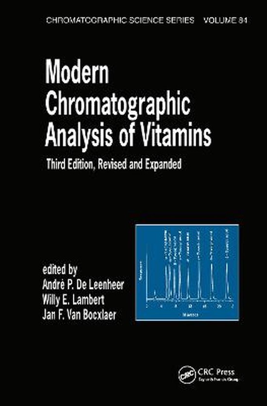 Modern Chromatographic Analysis Of Vitamins 9780824703165 Andre P