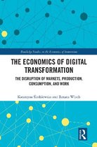 Routledge Studies in the Economics of Innovation-The Economics of Digital Transformation