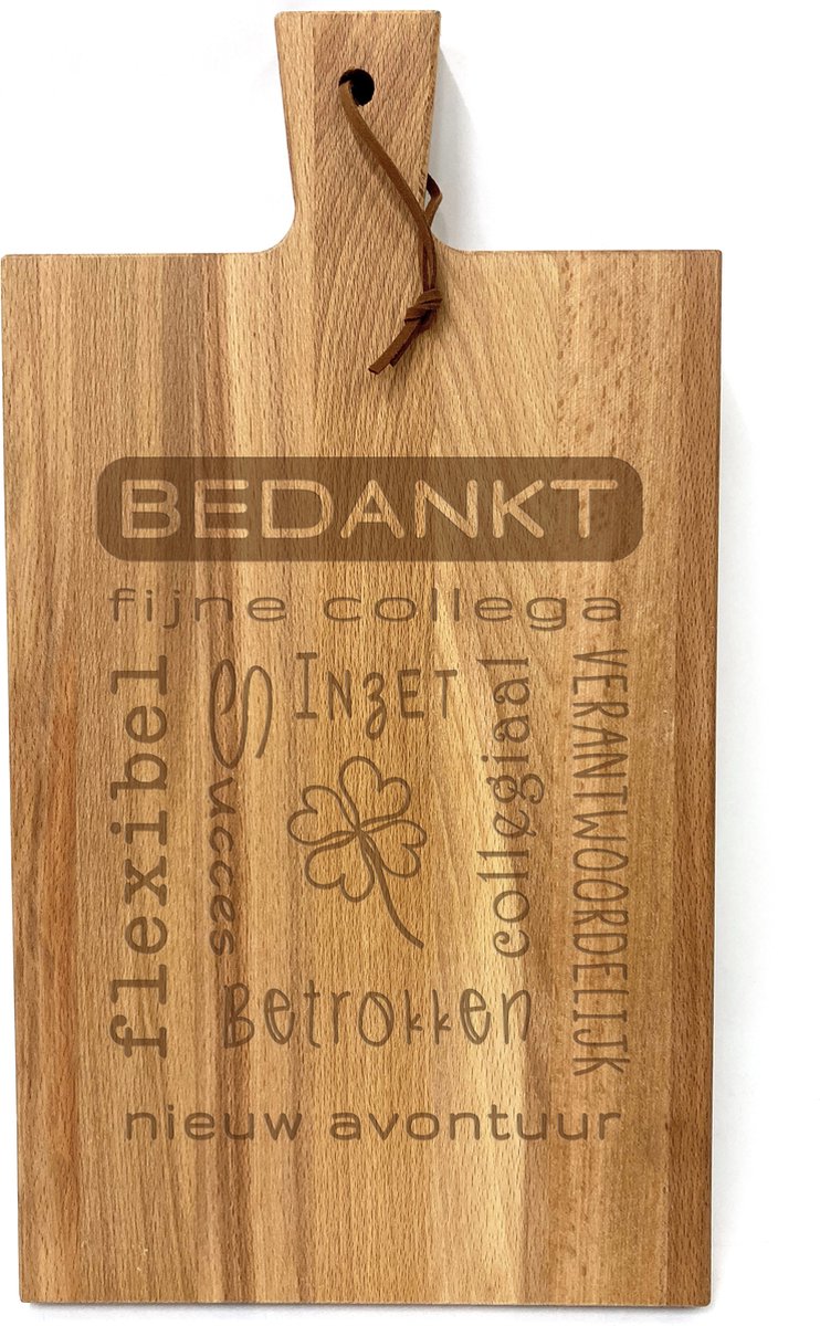 Stoer landelijk snijplankje-borrelplankje met tekst gravure BEDANKT fijne collega. Een origineel cadeau voor het afscheid van een collega. Het formaat is 20x30cm excl. handvat.