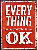 2D Metalen wandbord "Every Thing is going to be OK" 33x25cm