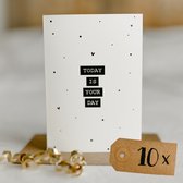 10x Today Is Your Day kaart (A6 formaat) - felicitatie kaartjes om te versturen - kaartenset - kaartjes blanco - kaartjes met tekst - wenskaarten - verjaardag