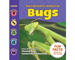 The Fantastic World of Bugs