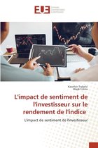 L'impact de sentiment de l'investisseur sur le rendement de l'indice