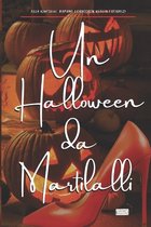 Un Halloween da Martilalli