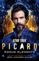Star Trek: Picard- Star Trek: Picard: Rogue Elements