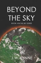 Above the Sky- Beyond the Sky