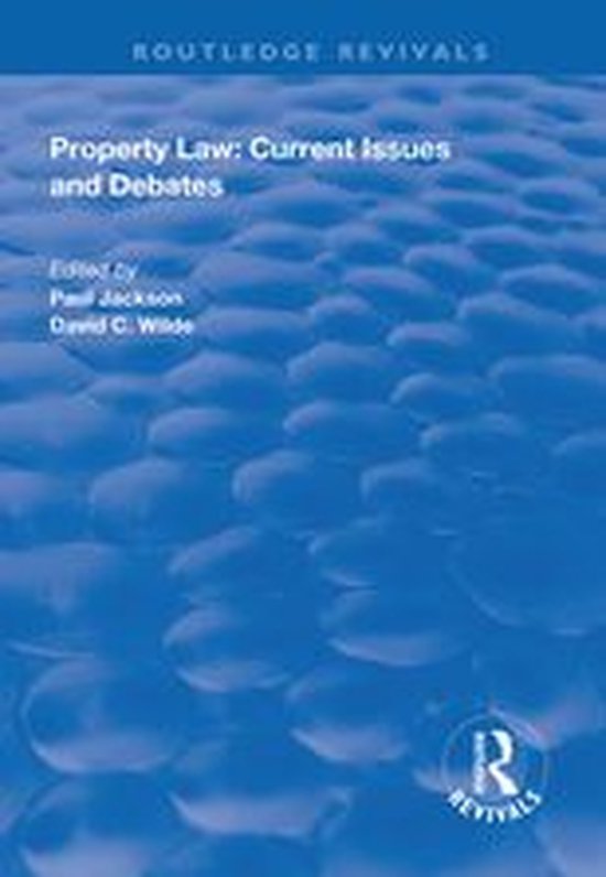 Routledge Revivals - Property Law: Current Issues and Debate ... - cover