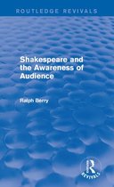 Routledge Revivals - Shakespeare and the Awareness of Audience