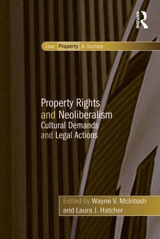 Law, Property and Society - Property Rights and Neoliberalis ... - cover