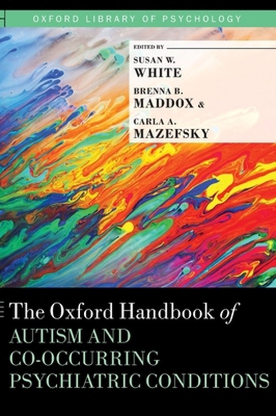 The Oxford Handbook of Autism and Co-Occurring Psychiatric C ... - cover