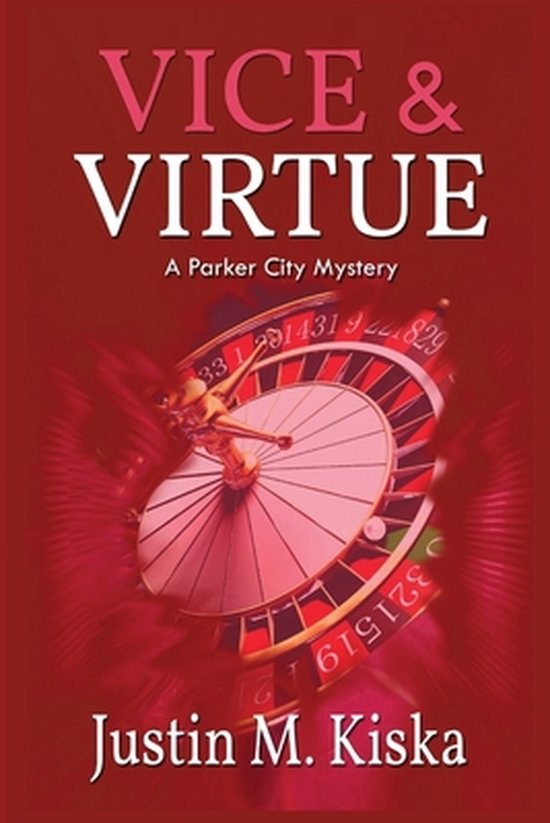 A Parker City Mystery- Vice & Virtue - cover