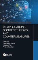 Internet of Everything IoE- IoT Applications, Security Threats, and Countermeasures