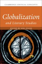 Cambridge Critical Concepts- Globalization and Literary Studies