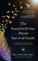 The KrazyGirl (& Guy) Parent Survival Guide