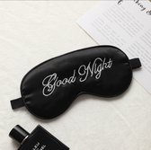 Zijden Verduisterende Slaapmasker voor volwassenen - Goodnight - Vrouwen en Mannen -  Verstelbaar - Oogmasker - Nachtmasker - Reismasker - Slaap masker - Oog masker - Zwart