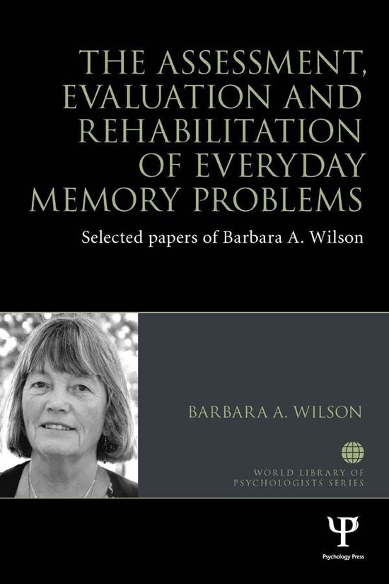 The Assessment, Evaluation and Rehabilitation of Everyday Me ... - cover