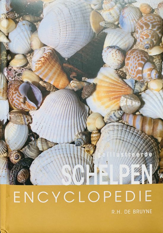 Cover van het boek 'Schelpen encyclopedie' van R.H. de Bruyne
