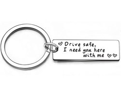 Sleutelhanger - Valentijnsdag - Liefde - Love - Relatie - Hartje - Met Tekst - I Love You - Vriendin - Vriend - RVS - Drive Safe I Need You Here With Me <3 <3 <3