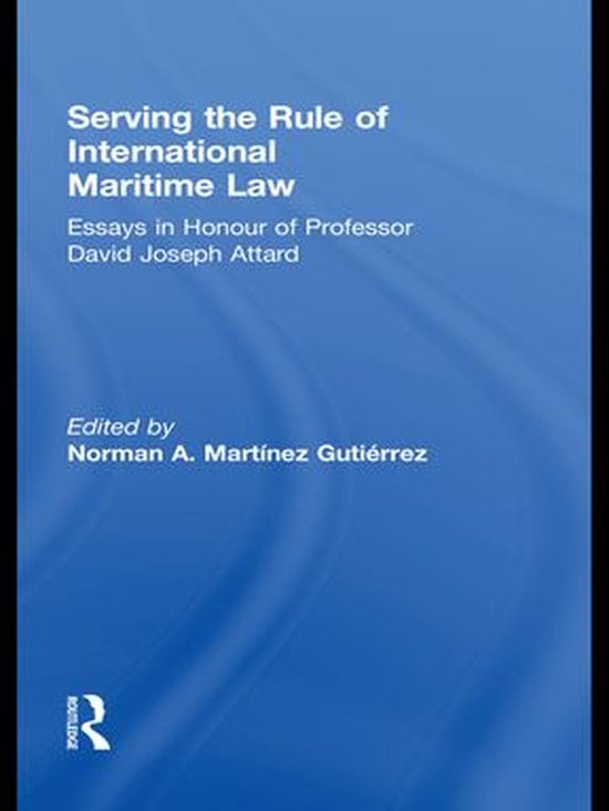 IMLI Studies in International Maritime Law - Serving the Rul ... - cover