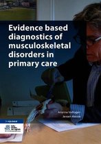Evidence based diagnostics of musculoskeletal disorders in primary care