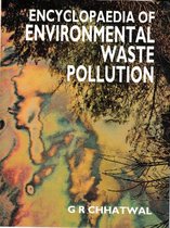 Encyclopaedia of Environmental Waste Pollution