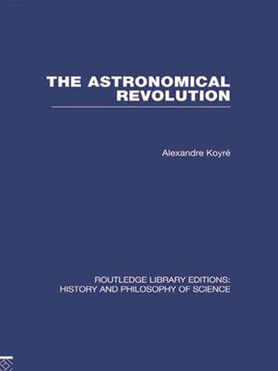 The Astronomical Revolution - cover