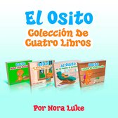 Libros para ninos en español [Children's Books in Spanish) - El Osito Colección De Cuatro Libros