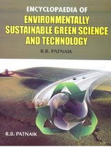 Encyclopaedia Of Environmentally Sustainable Green Science And Technology