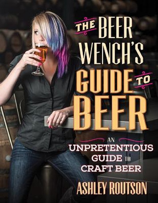 The Beer Wench's Guide to Beer - cover