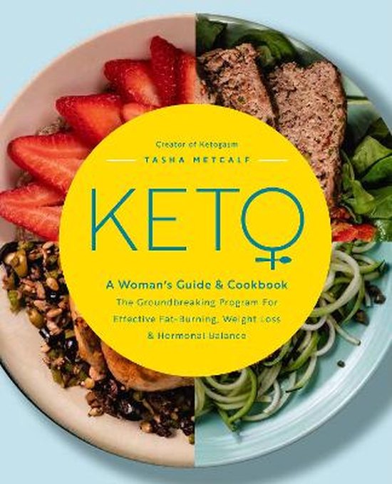 Keto: A Woman's Guide and Cookbook - cover