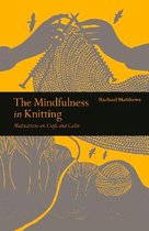 The  Mindfulness in Knitting