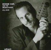 Ronnie And The Broadcasters Earl - Still River (CD)