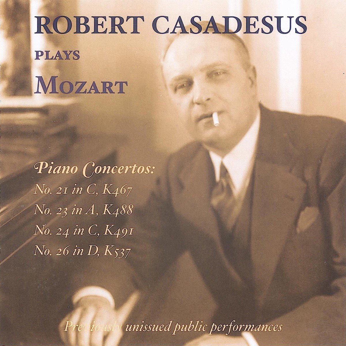 Robert Casadesus - Piano Concertos Nos 21/ 23/ 24 & 26 (2 CD)