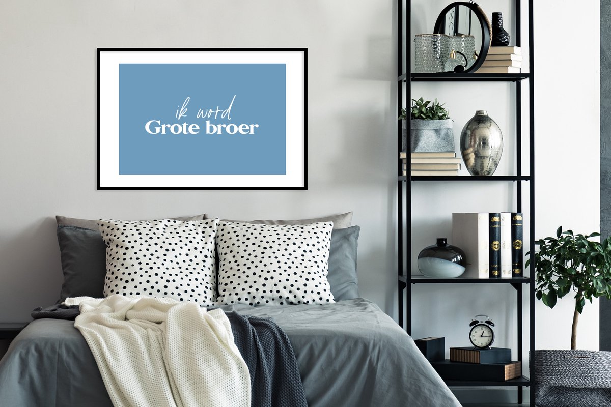 Fotolijst incl. Poster - Ik word Grote broer - Spreuken - Grote broer