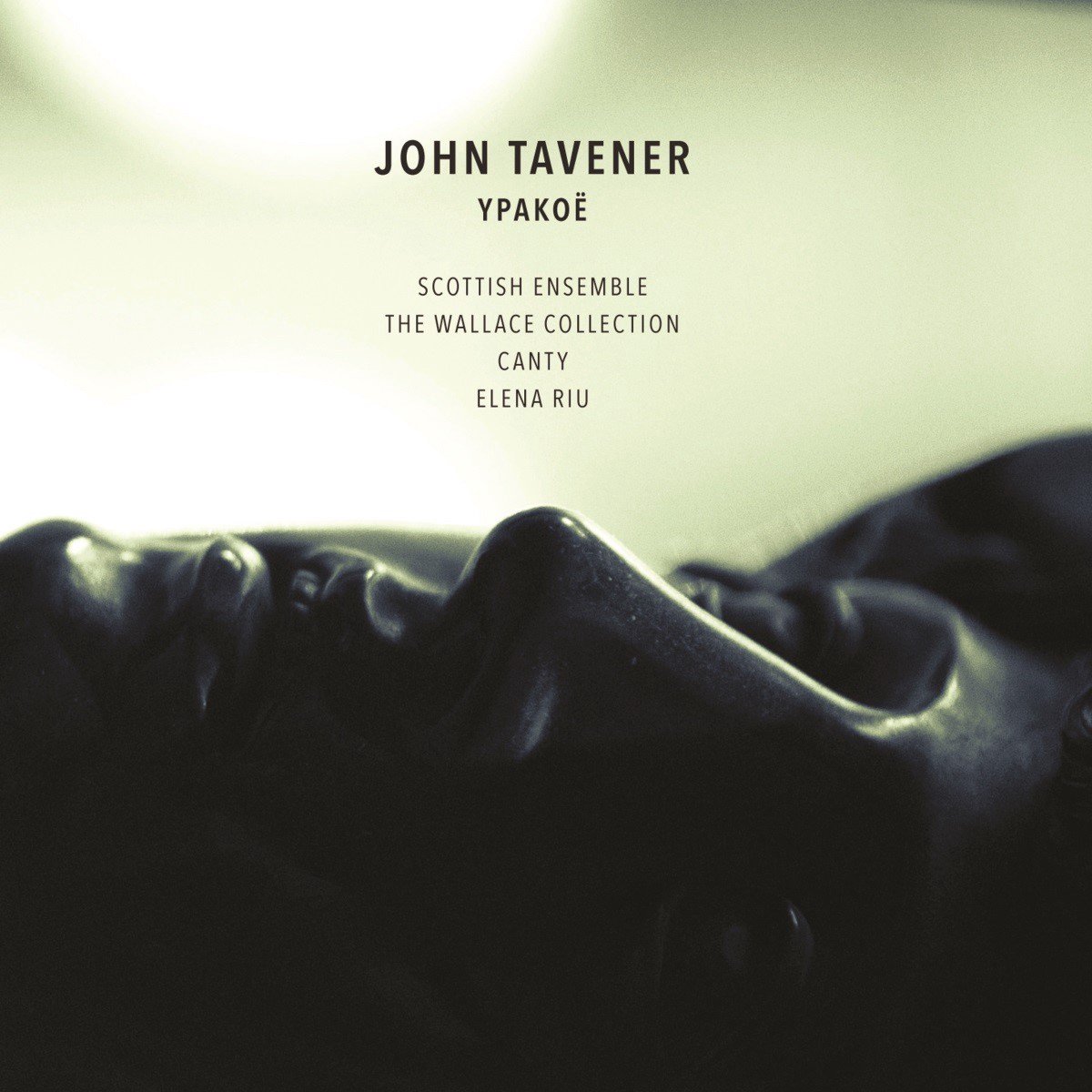 Scottish Ensemble, The Wallace Collection, Canty, Elena Riu - John Tavener: Ypakoë (CD)