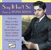 Bing Crosby, Fred Astaire, Al Jolson, Ethel Merman - Say It Isn't So, Songs Of Irving Berlin (CD)