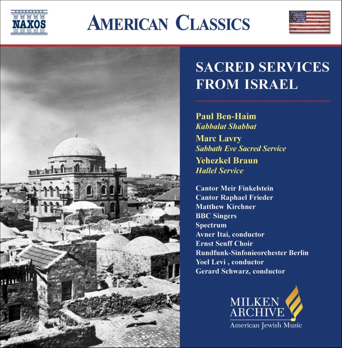 Ernst Senff Choir, BBC Singers, Yoel Levi, Gerard Schwarz - Sacred Services From Israel (CD)