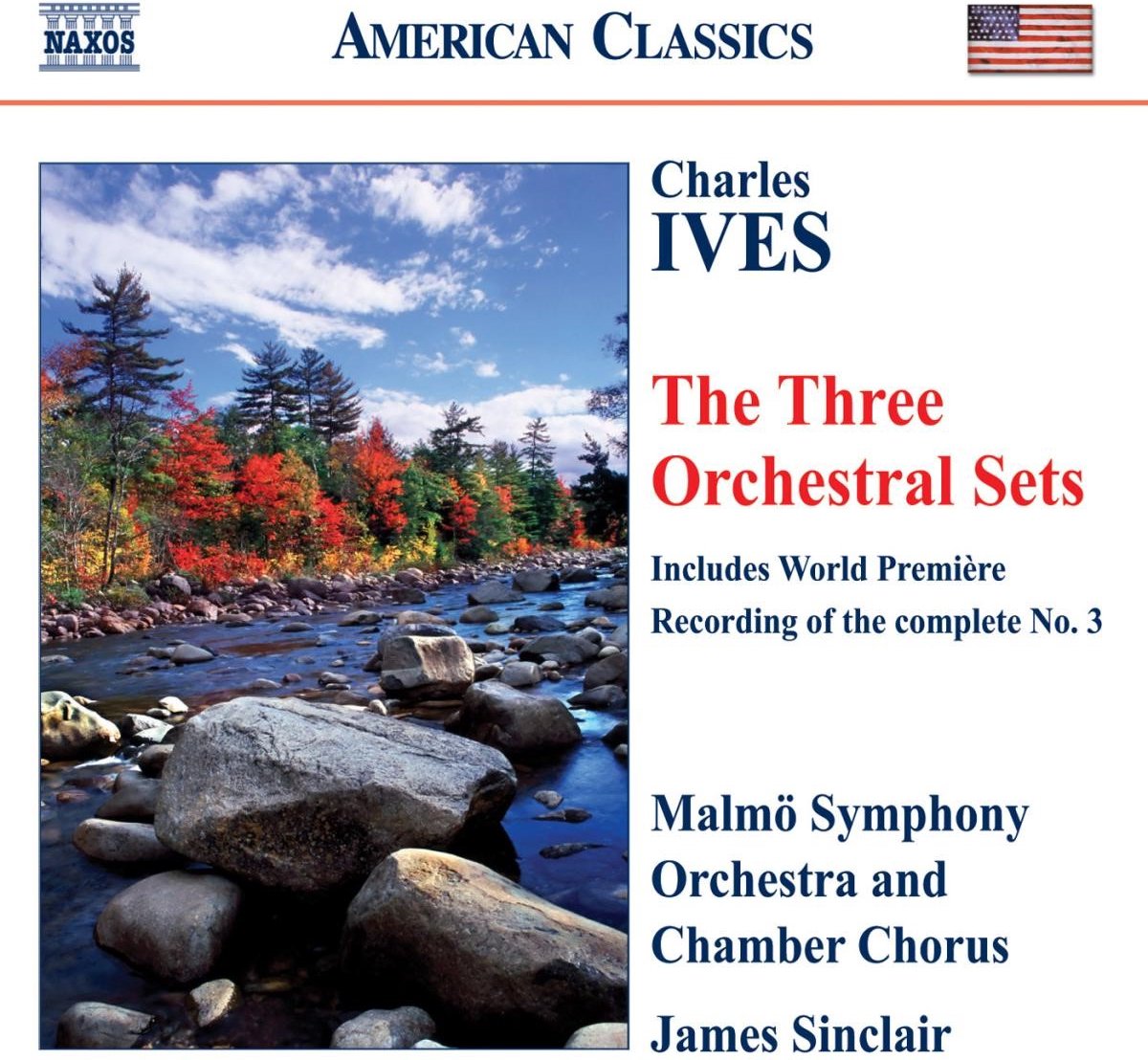 Malmö Symphony Orchestra, James Sinclair - Charles Ives: The Three Orchestral Sets (CD)