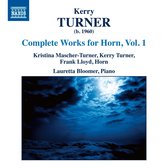 Kerry Turner - Kristina Mascher-Turner - Frank Llo - Complete Works For Horn, Vol. 1 (CD)