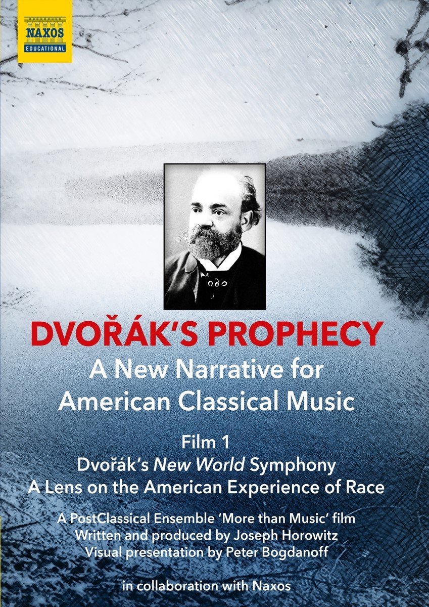 Joseph Horowitz - Peter Bogdanoff - Dvořák's Prophecy - A New Narrative For American C (DVD)