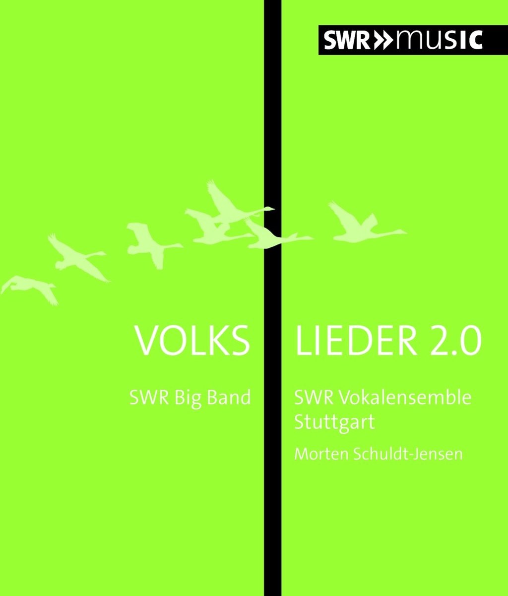 SWR Vokalensemble Stuttgart & SWR Big Band - Volkslieder 2.0 (CD)