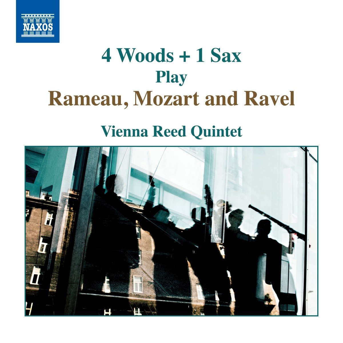 Vienna Reed Quintet 4 Woods + 1 Sax Play Rameau, Mozart And Ravel