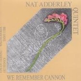 Nat Quintet Adderley - We Remember Cannon (CD)