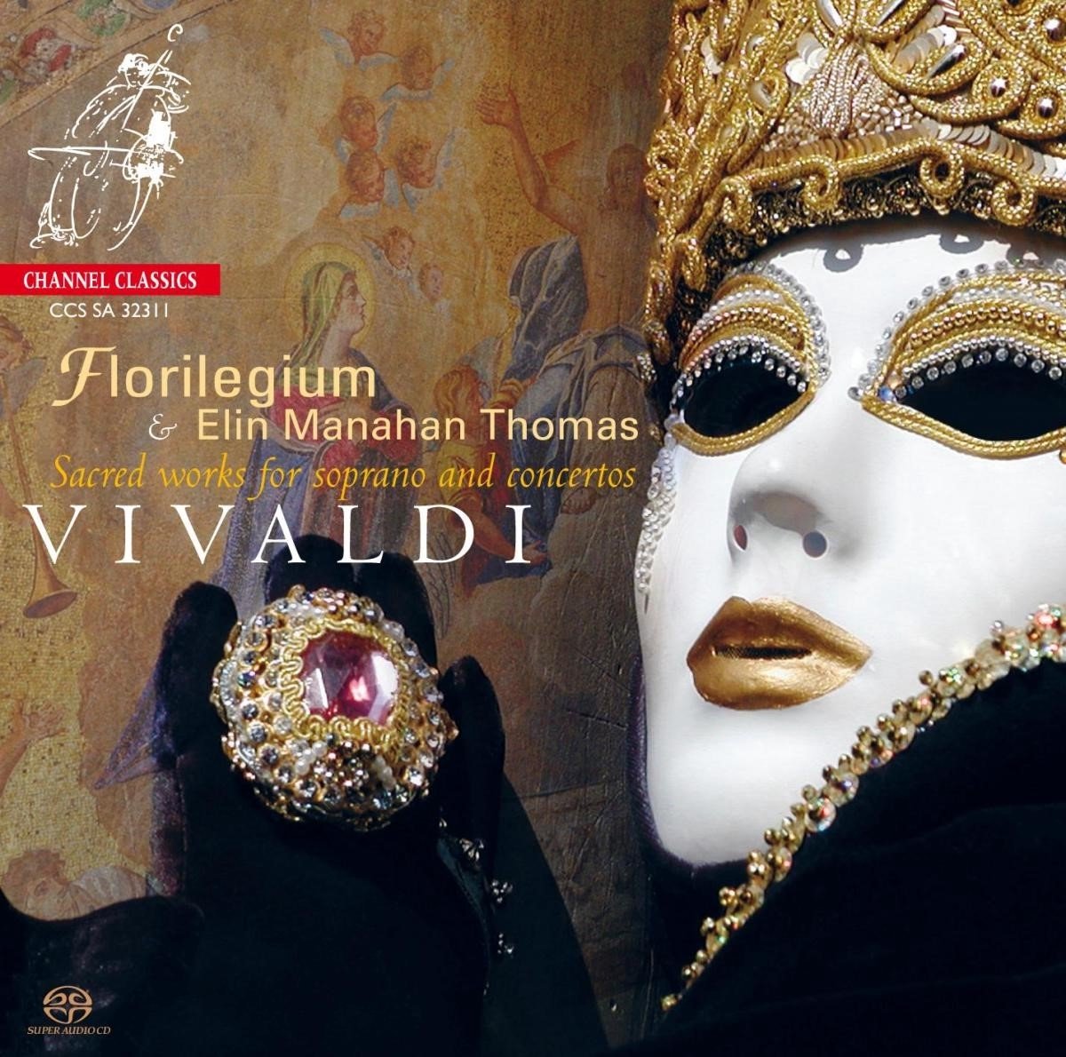 Elin Manahan Thomas, Florilegium - Vivaldi: Sacred Works For Soprano & Concertos (SACD)