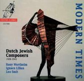 Doris Hochscheid, Marijke Pameijer, Frans Van Ruth - Modern Times, Dutch Jewish Composers (CD)