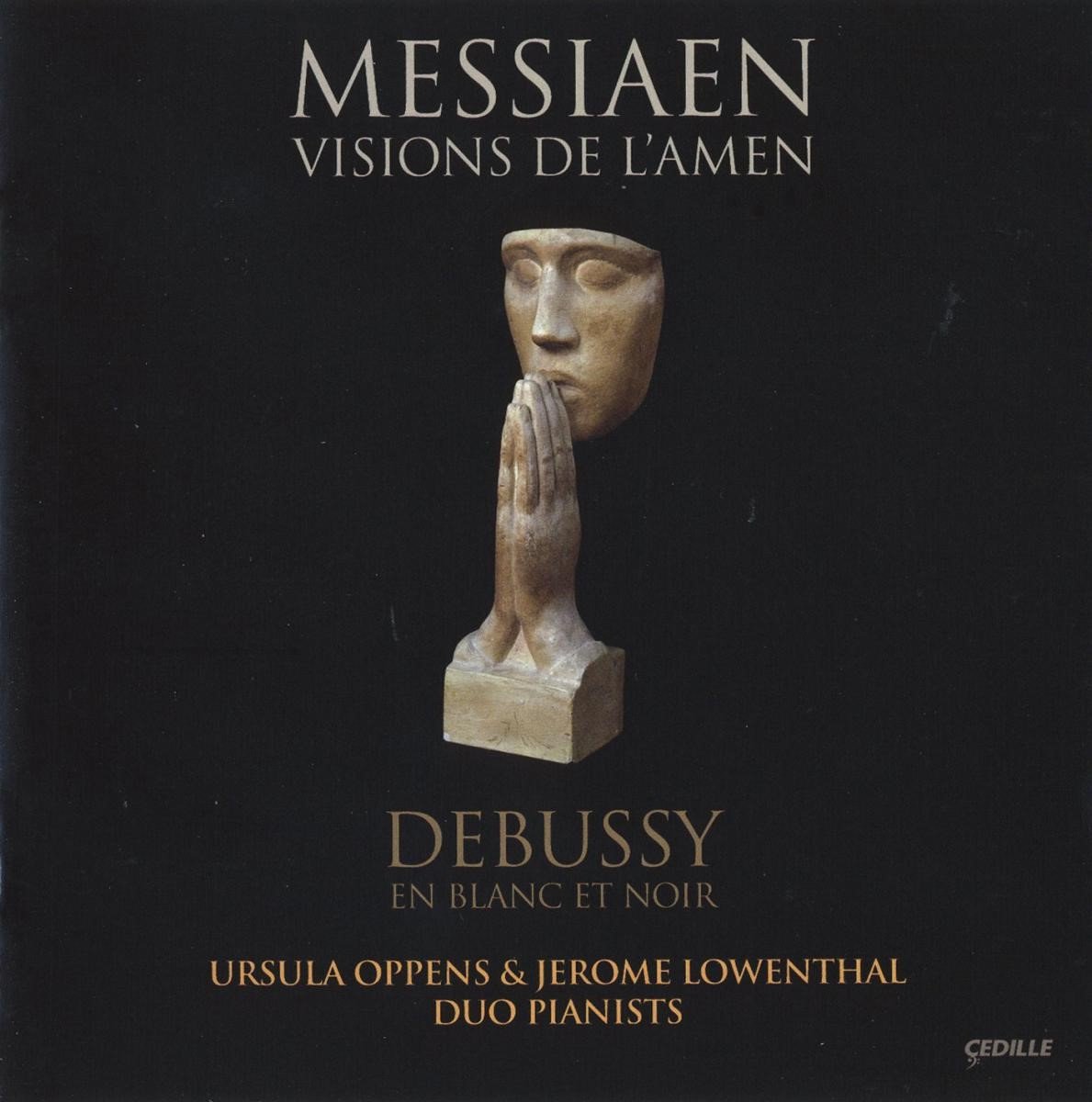 Ursulla Oppens & Jerome Lowenthal - Visions De L'Amen (CD)