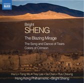 Hong Kong Philharmonic Orchestra, Bright Sheng - Sheng: The Blazing Mirage (CD)